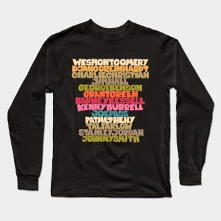 Jazz Legends in Type: The Jazz Guitarists Long Sleeve T-Shirt